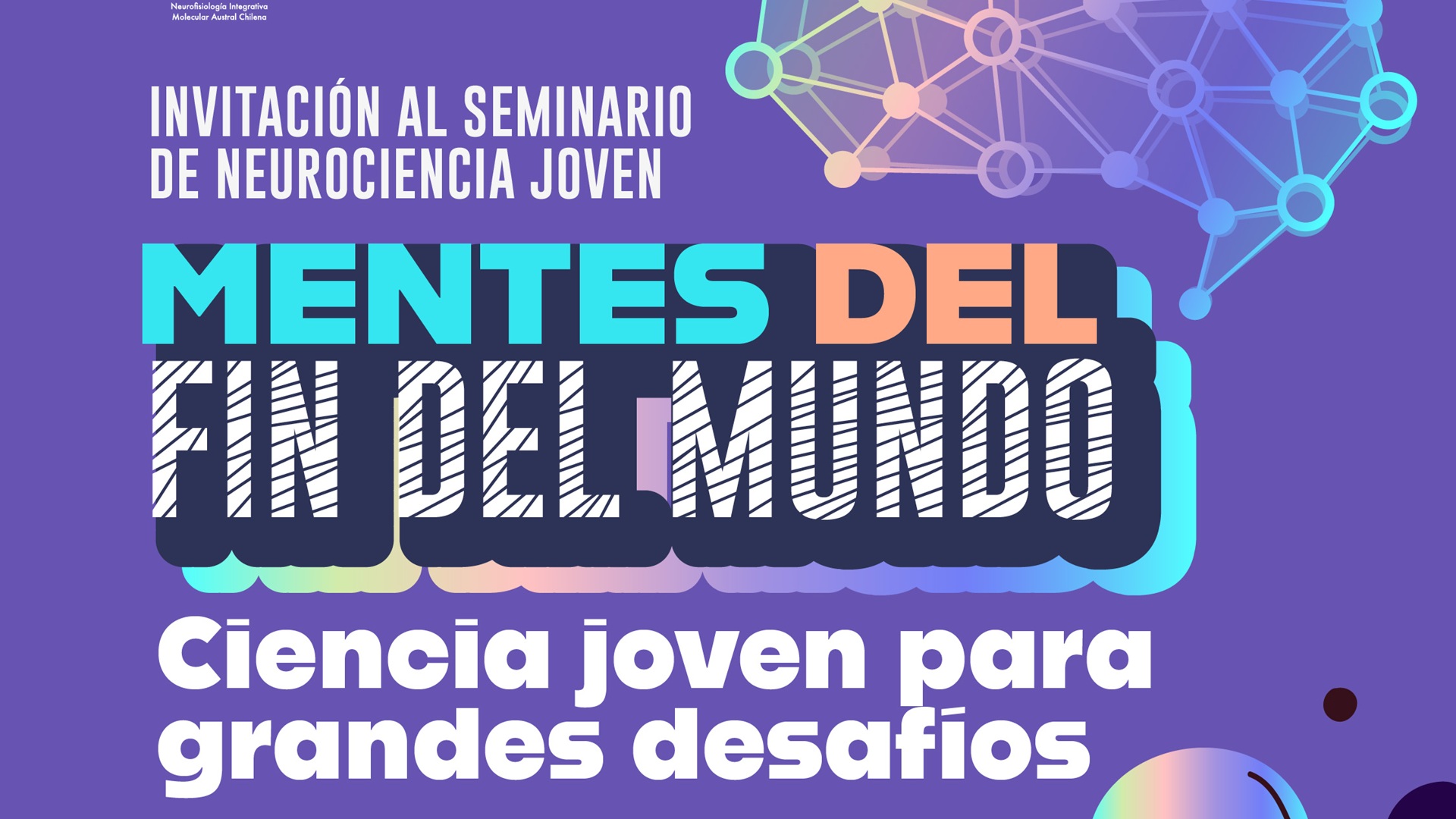 “Mentes del fin del mundo”: seminario busca impulsar la investigación en neurociencia entre secundarios de Magallanes