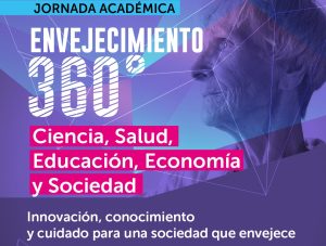 Invitan a Jornada Académica “Envejecimiento 360°”: Un Diálogo Multidisciplinario en el CADI UMAG