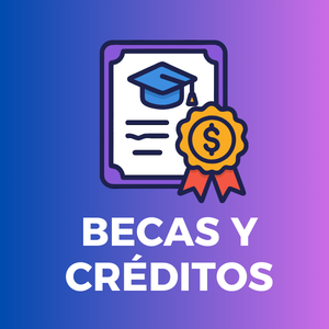 Becas y Créditos