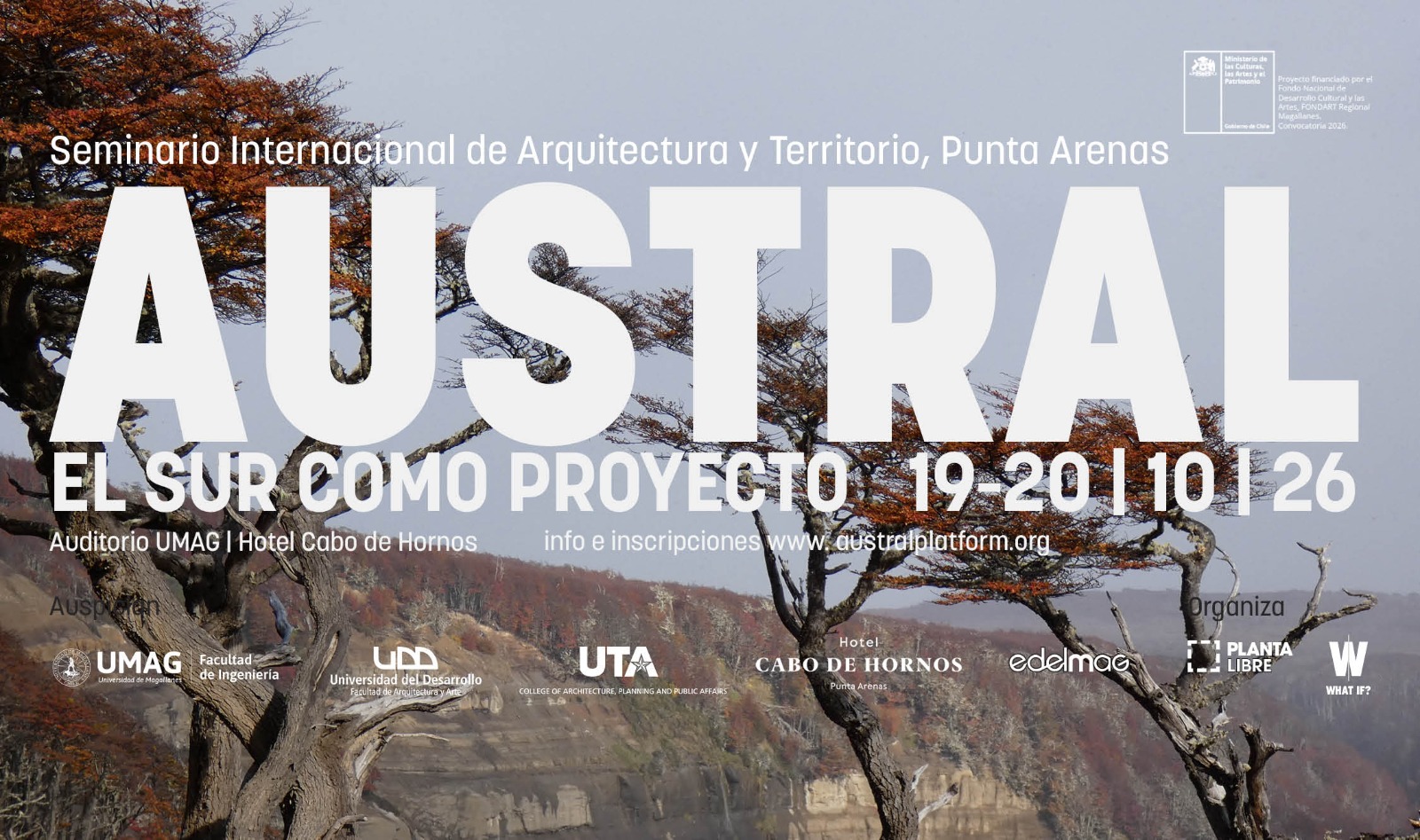 Arquitectura, geopolítica y territorio  serán los temas centrales de seminario internacional “Austral: el sur como proyecto”